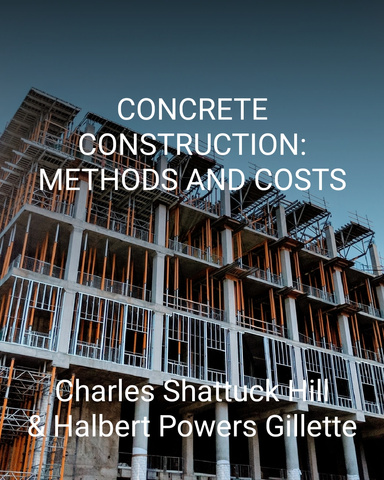 Concrete Construction: Methods and Costs