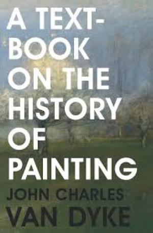 A Text-Book of the History of Painting