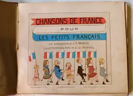 Chansons de France pour les petits Français by Weckerlin and Boutet de Monvel