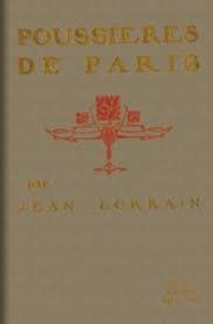 Poussières de Paris by Jean Lorrain