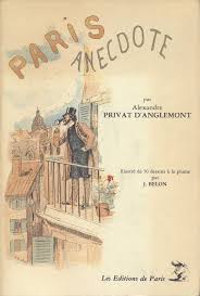 Paris Anecdote by A. Privat d'Anglemont