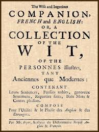 The Wise and Ingenious Companion, French and English; by Abel Boyer