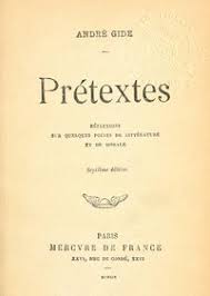 Prétextes: Réflexions sur quelques points de littérature et de morale by André Gide