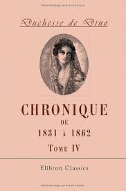 Chronique de 1831 à 1862, Tome 3 (de 4) by duchesse de Dorothée Dino