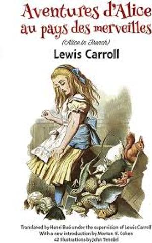 Aventures d'Alice au pays des merveilles by Lewis Carroll