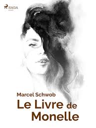 Le livre de Monelle by Marcel Schwob