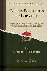 Contes populaires de Lorraine, comparés avec les contes des autres provinces de France et des pays étrangers, volume 1 (of 2)