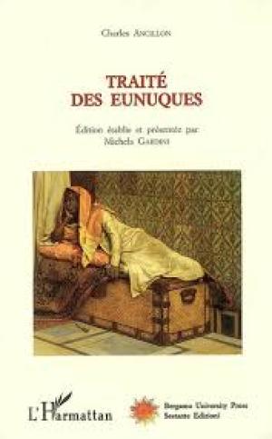 Traité des eunuques by Charles Ancillon