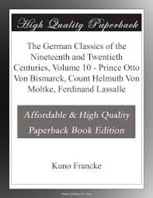 The German Classics of the Nineteenth and Twentieth Centuries, Volume 10 by Francke