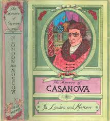 The Memoirs of Jacques Casanova de Seingalt, 1725-1798. Volume 24: London to Berlin