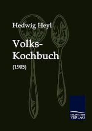 Volks-Kochbuch by Hedwig Heyl