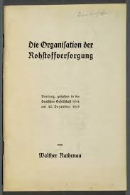 Die Organisation der Rohstoffversorgung by Walther Rathenau