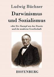 Darwinismus und Sozialismus: Der Kampf um das Dasein und die Moderne Gesellschaft