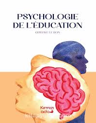 Psychologie de l'éducation by Gustave Le Bon