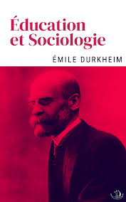 Éducation et sociologie by Émile Durkheim