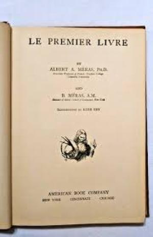 Le Premier Livre by Albert A. Méras and B. Méras