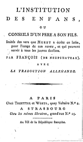 L'institution des enfans, ou conseils d'un père à son fils Imités des vers que Muret a écrits en latin, pour l'usage de son neveu, et qui peuvent servir à tous les jeunes écoliers