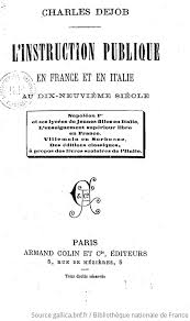 L'Instruction Publique en France et en Italie au dix-neuvième siècle