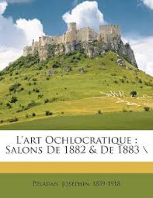 L'art ochlocratique: salons de 1882 & de 1883