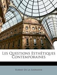 Les questions esthétiques contemporaines