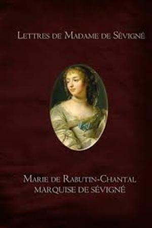 Lettres de Madame de Sévigné by marquise de Marie de Rabutin-Chantal Sévigné