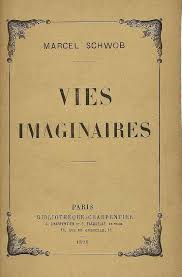 Vies imaginaires by Marcel Schwob