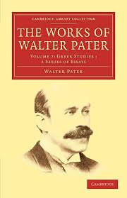 Greek Studies: a Series of Essays by Walter Pater