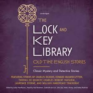 The Lock and Key Library: Classic Mystery and Detective Stories: Old Time…