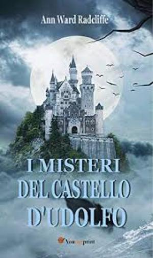 I misteri del castello d'Udolfo, vol. 4 by Ann Ward Radcliffe